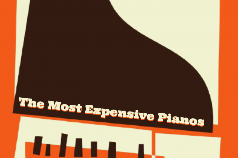 Expensive Pianos